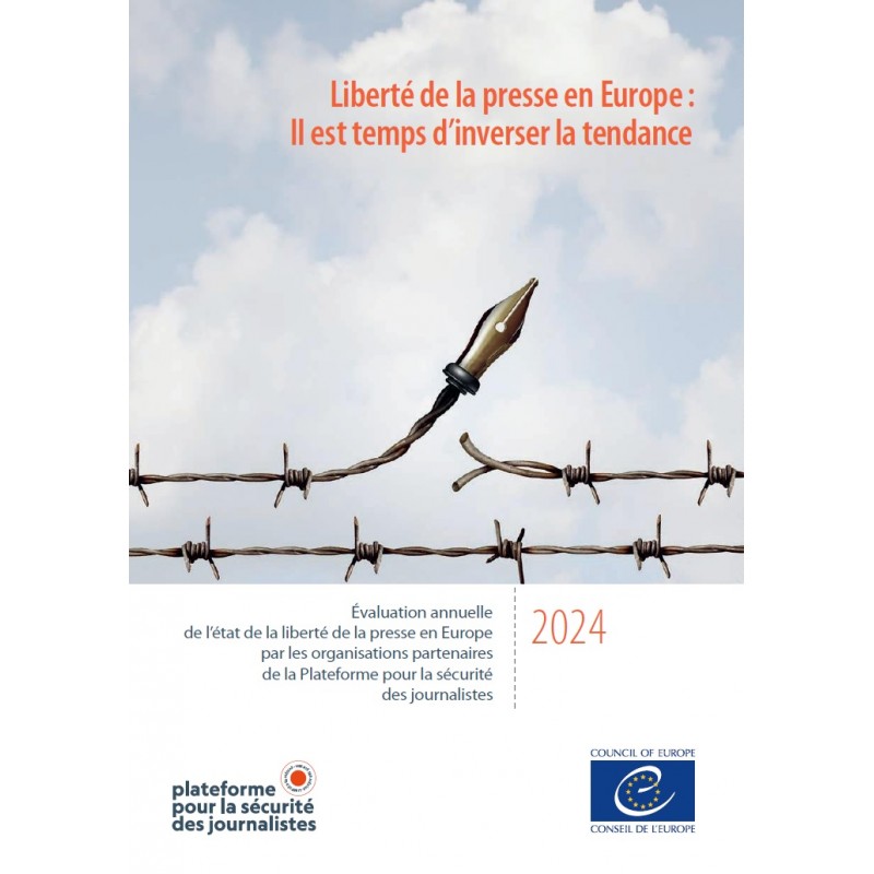Liberté de la presse en Europe : Il est temps d’inverser la tendance