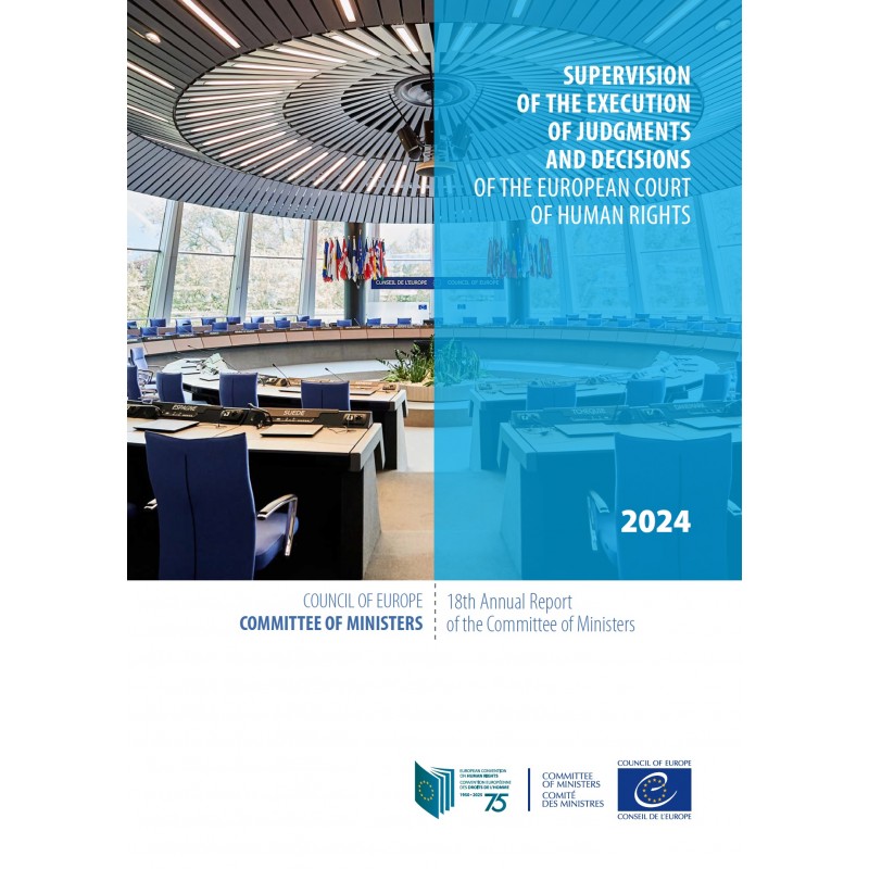 Supervision of the execution of judgments of the European Court of ...