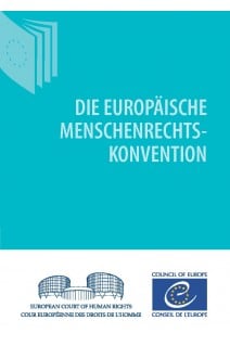 Die Europäische Menschenrechtskonvention