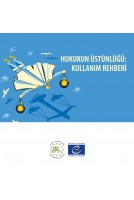 HUKUKUN ÜSTÜNLÜĞÜ: KULLANIM...