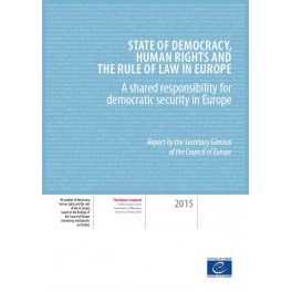 State of democracy, human rights and the rule of law in Europe