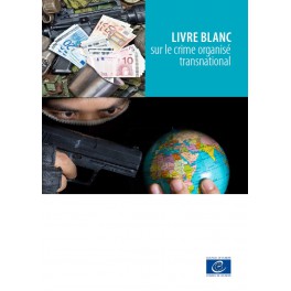 Livre blanc sur le crime organisé transnational