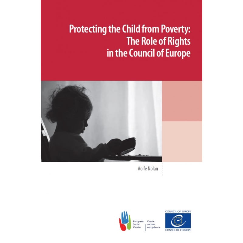 Protecting the Child from Poverty: The Role of Rights in the Council of ...