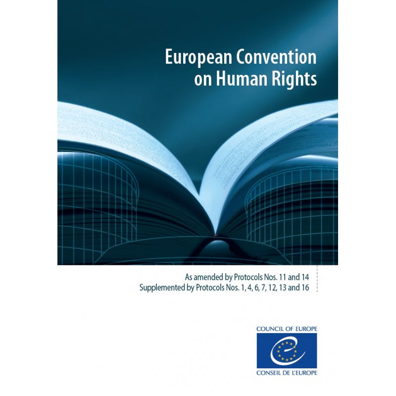 European Convention On Human Rights As Amended By Protocols Nos. 11 And ...