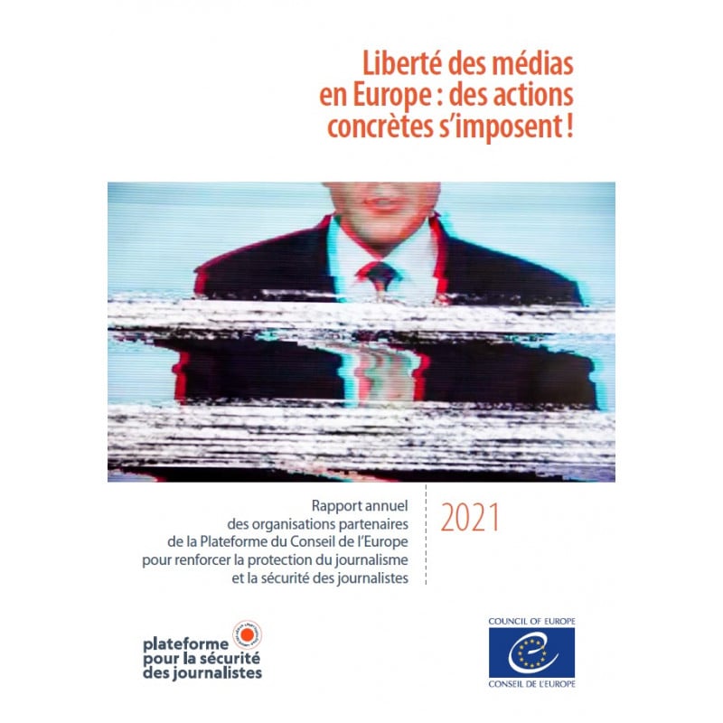 Liberté des médias en Europe : des actions concrètes s’imposent!